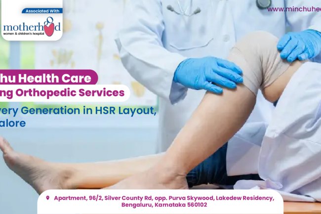 Top Orthopedic Solutions at Minchu Health Care Hospital: Expertise You Can Trust