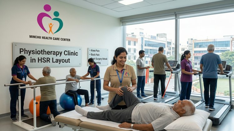 Physiotherapy Clinic in HSR Layout
